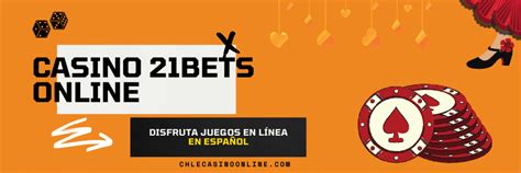 21bets casino Chile